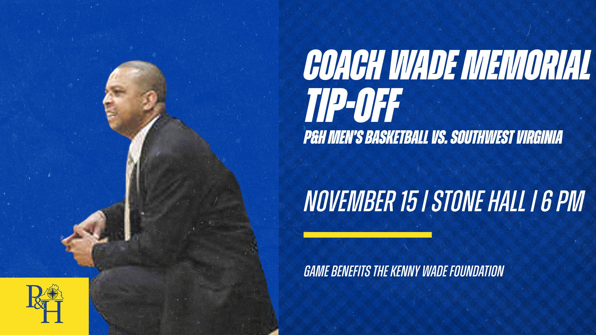 Coach Wade Tip-Off Set for November 15