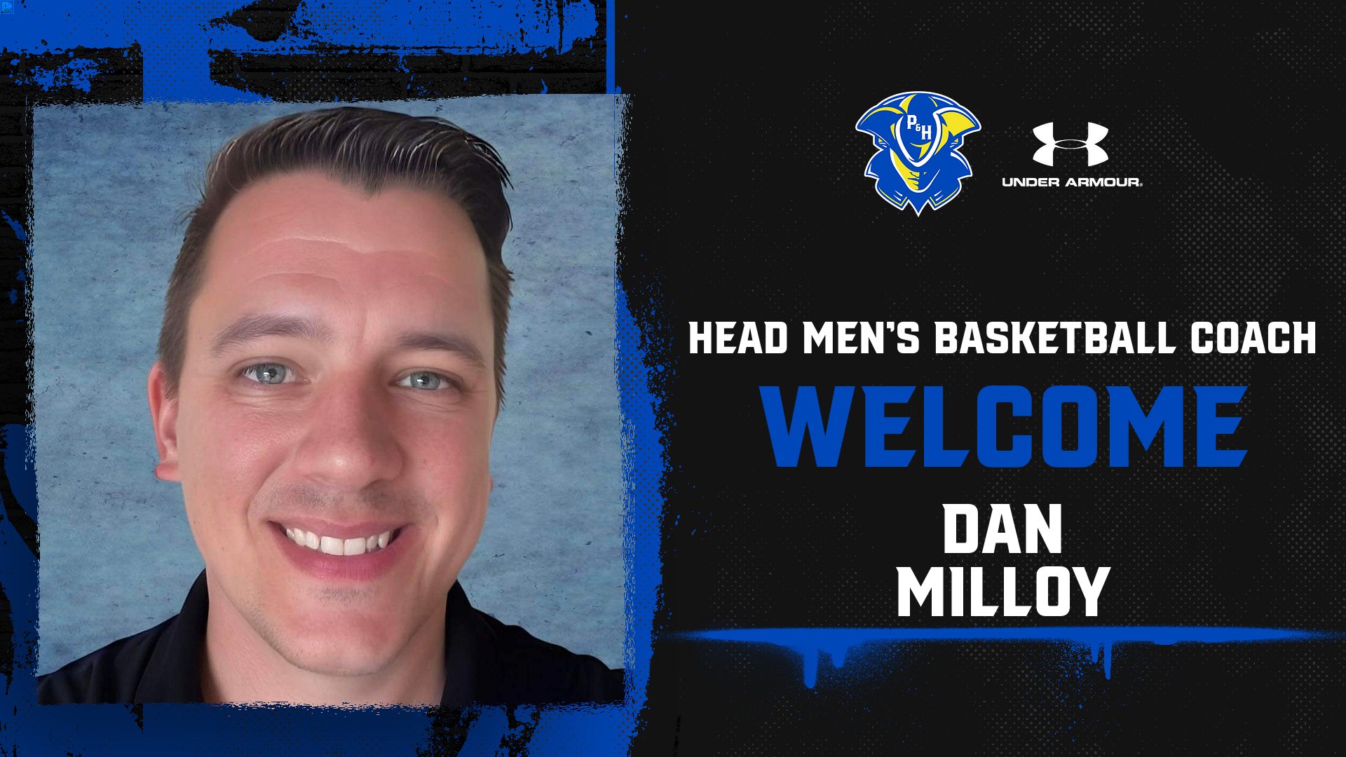 P&HCC Athletics welcome Dan Milloy as the next Head Men's Basketball Coach